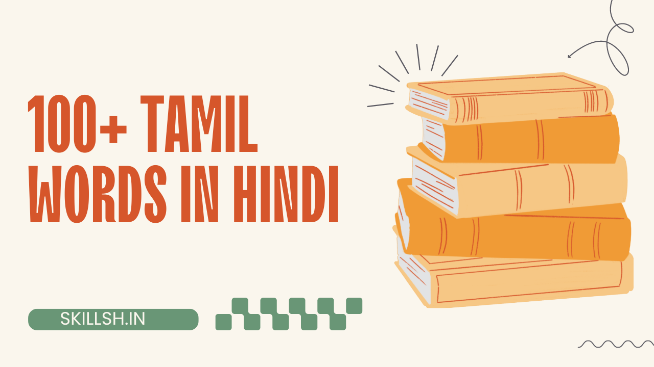 100 daily use Tamil words in Hindi